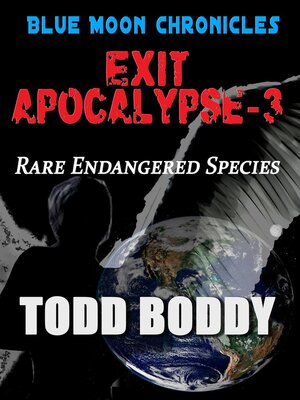 cover image of Exit Apocalypse-3 Rare Endangered Species